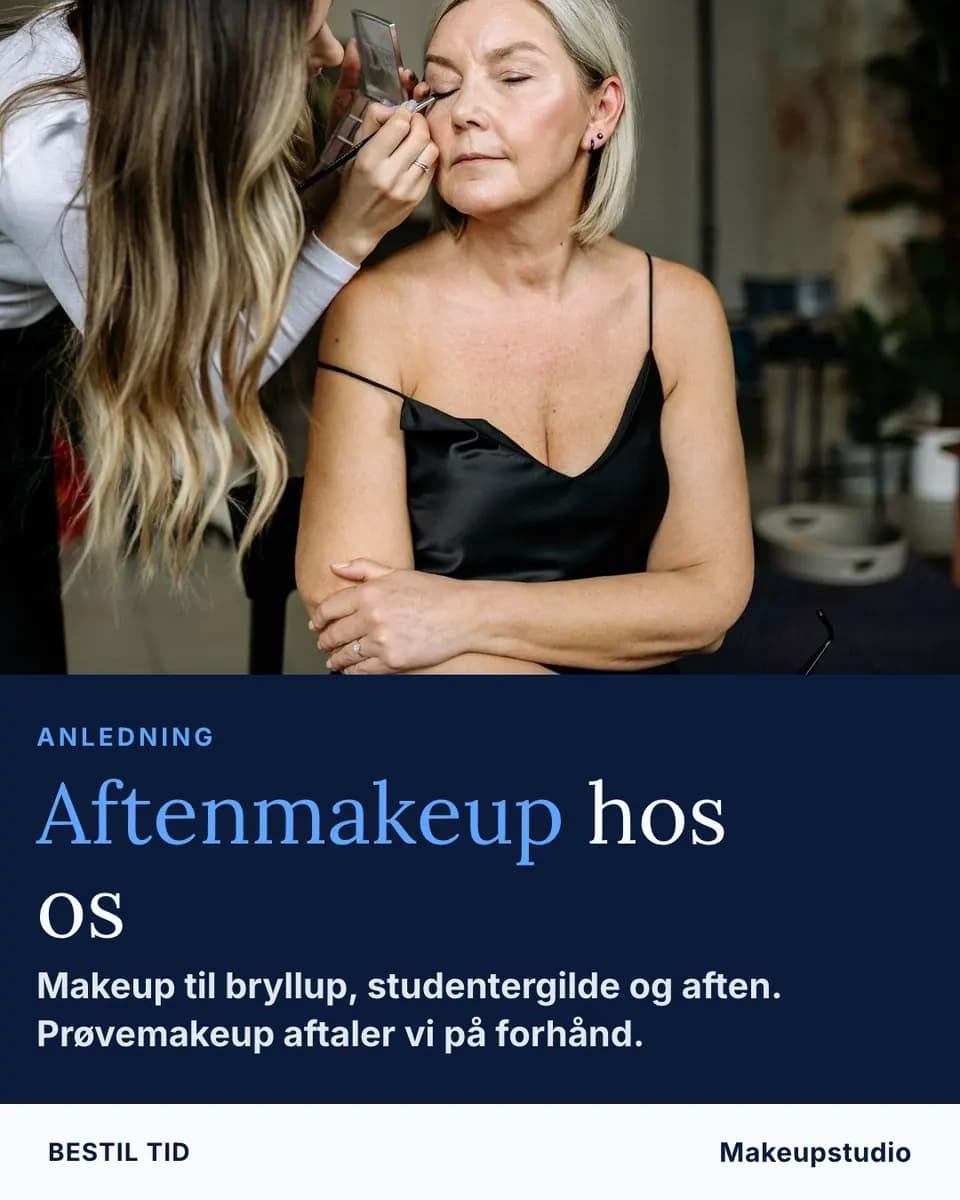 Aftenmakeup hos os, Makeupstudio