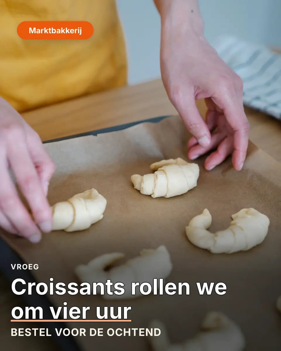 Croissants rollen we om vier uur, Marktbakkerij