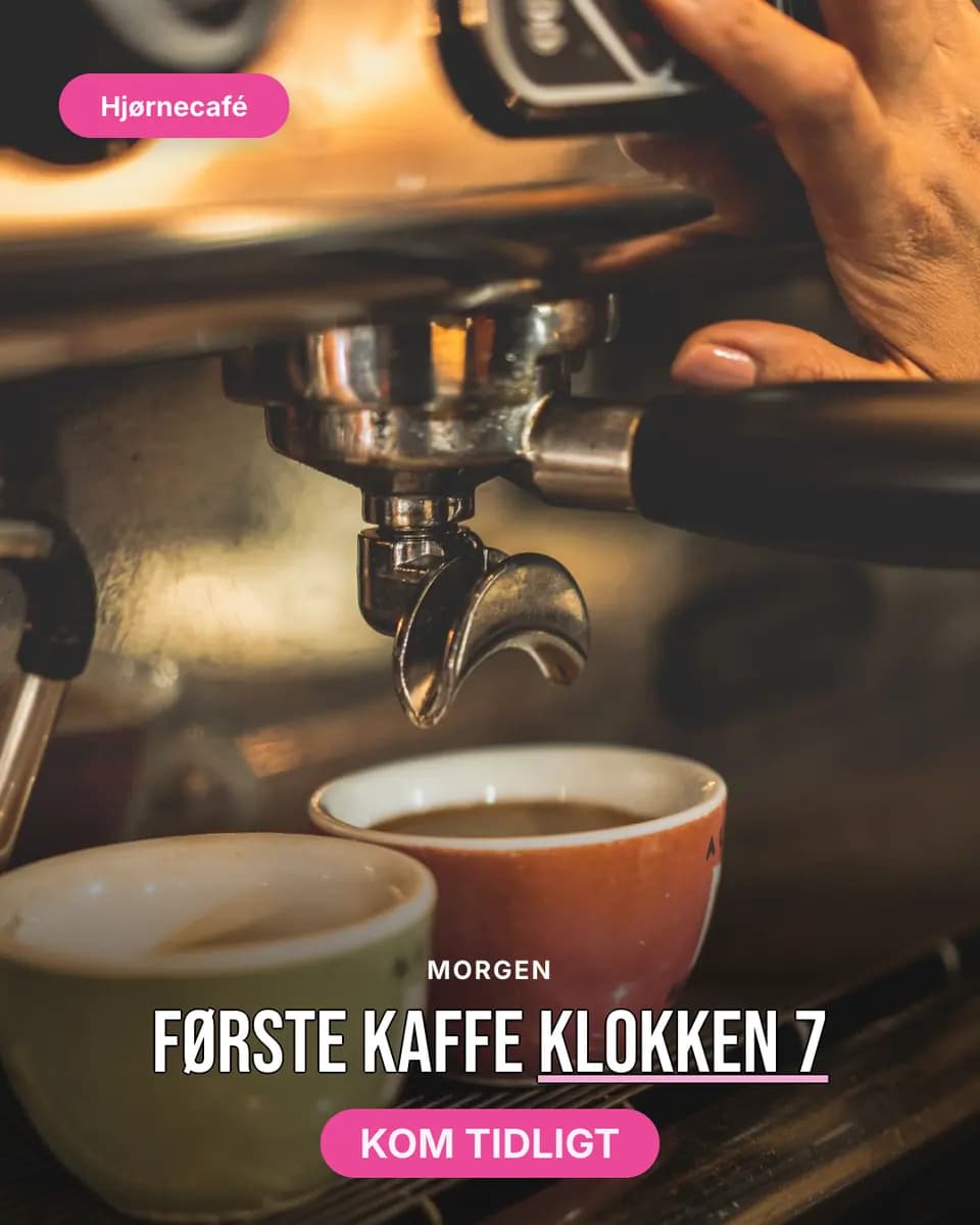 Første kaffe klokken 7, Hjørnecafé