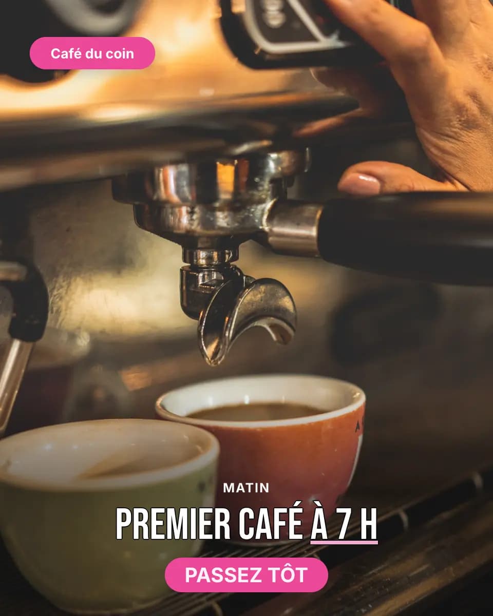 Premier café à 7 h, Café du coin