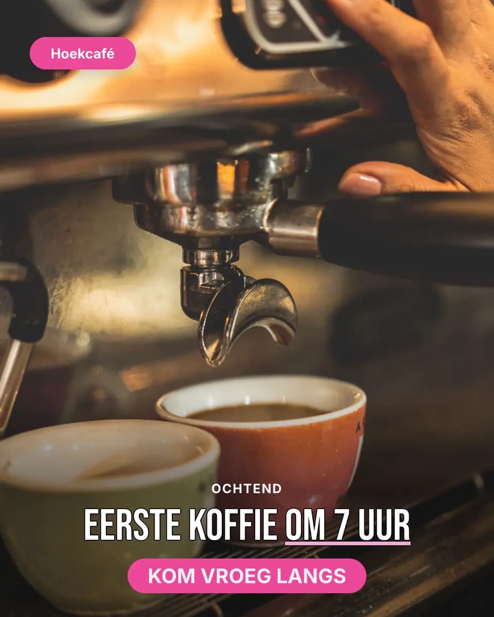 Eerste koffie om 7 uur, Hoekcafé