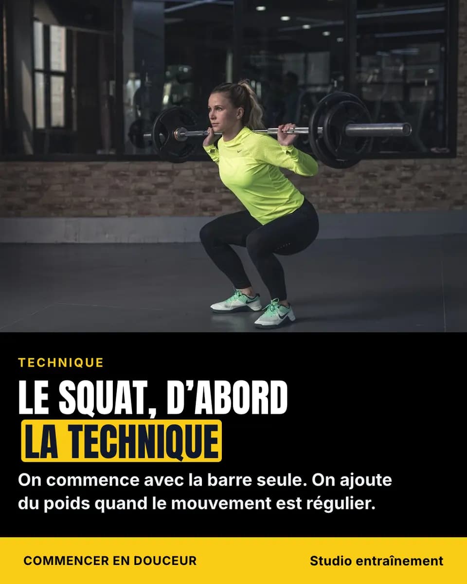 LE SQUAT, D’ABORD LA TECHNIQUE, Studio entraînement