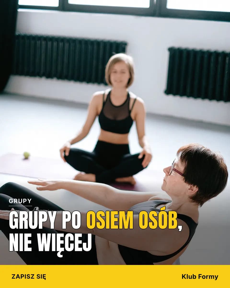 GRUPY PO OSIEM OSÓB, NIE WIĘCEJ, Klub Formy