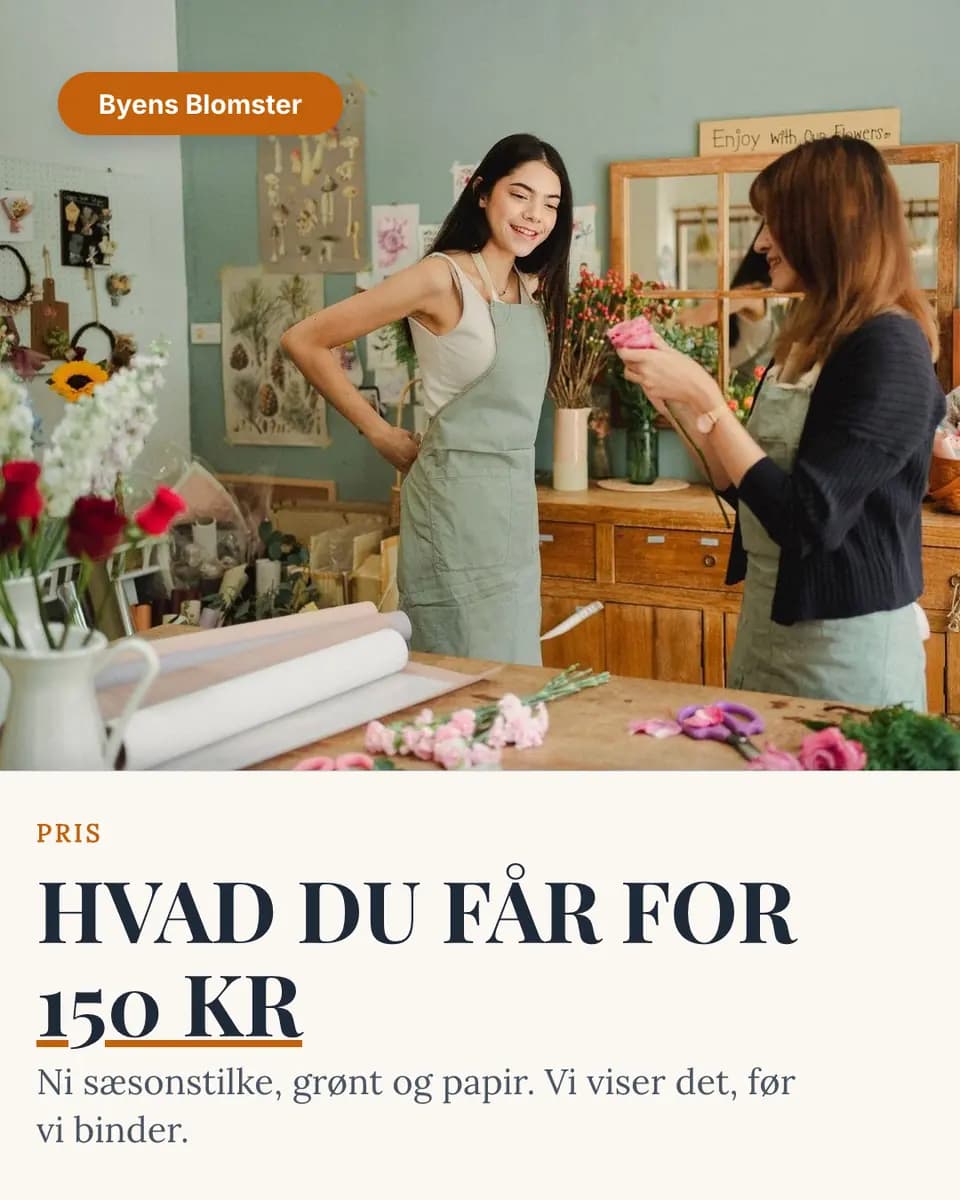 HVAD DU FÅR FOR 150 KR, Byens Blomster