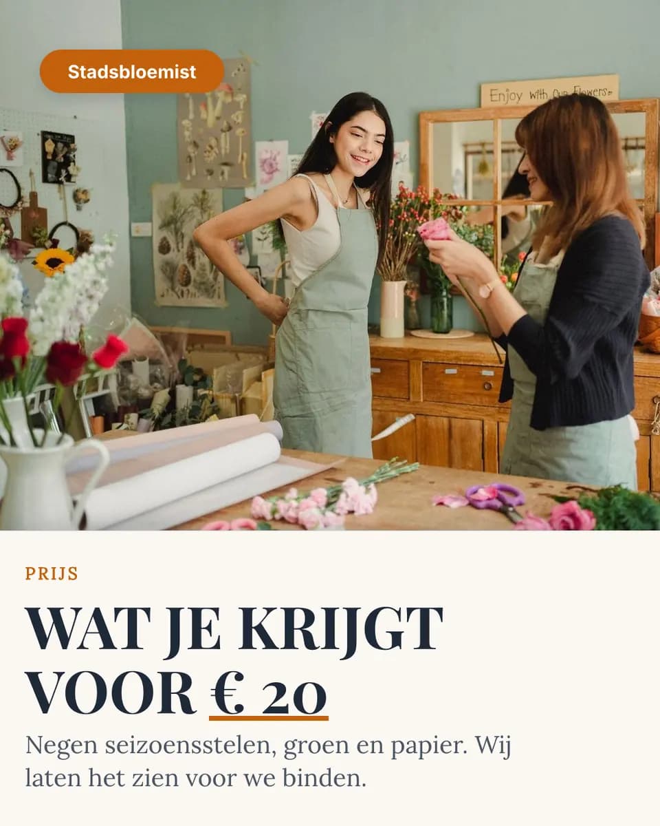 WAT JE KRIJGT VOOR € 20, Stadsbloemist