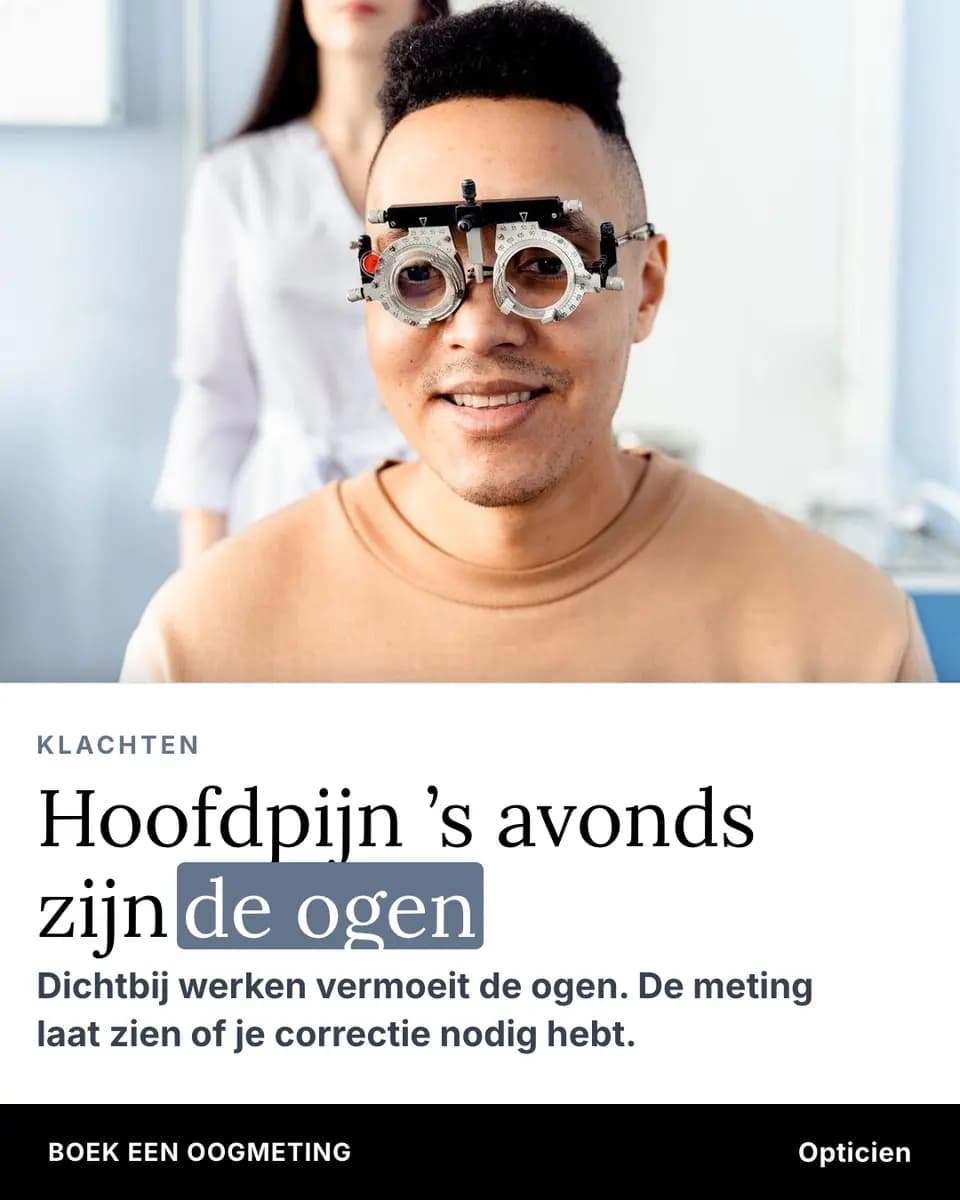 Hoofdpijn ’s avonds zijn de ogen, Opticien