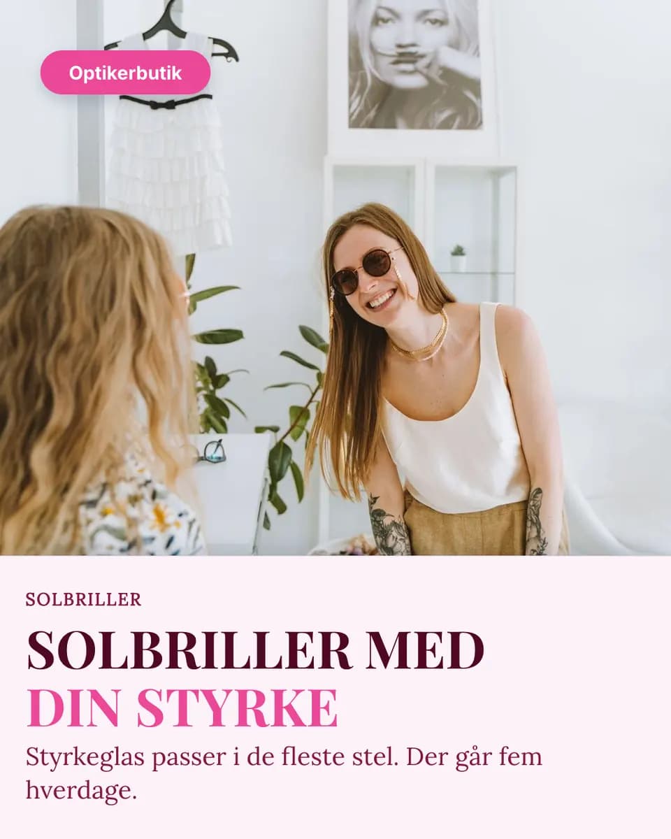 SOLBRILLER MED DIN STYRKE, Optikerbutik