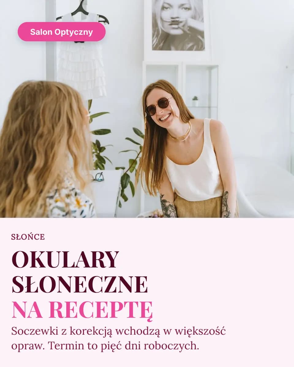 OKULARY SŁONECZNE NA RECEPTĘ, Salon Optyczny