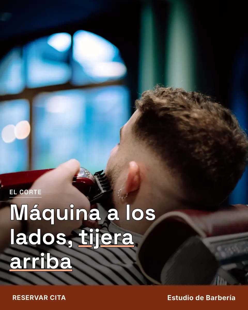 Máquina a los lados, tijera arriba, Estudio de Barbería