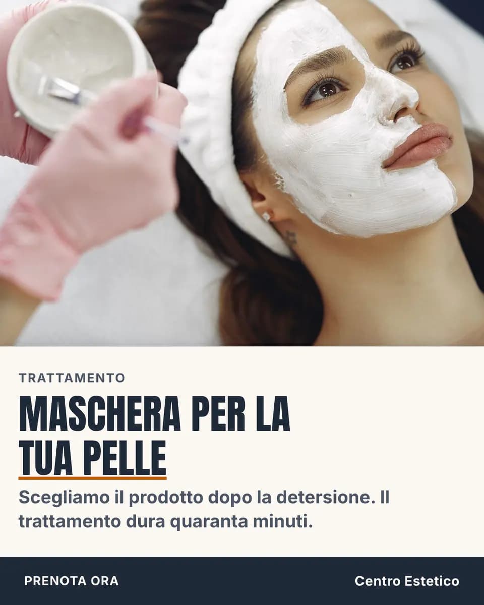 MASCHERA PER LA TUA PELLE, Centro Estetico