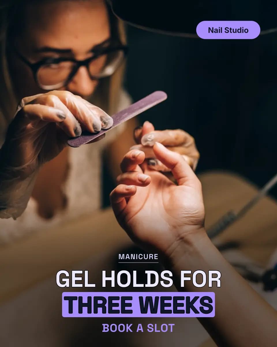 GEL HOLDS FOR THREE WEEKS, Nail Studio