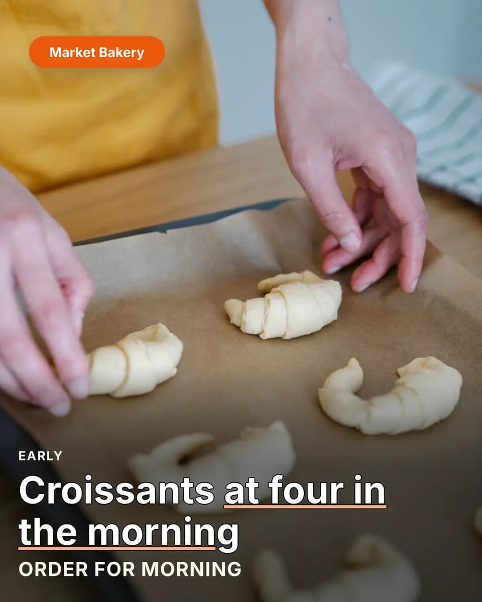 Croissants at four in the morning, Market Bakery