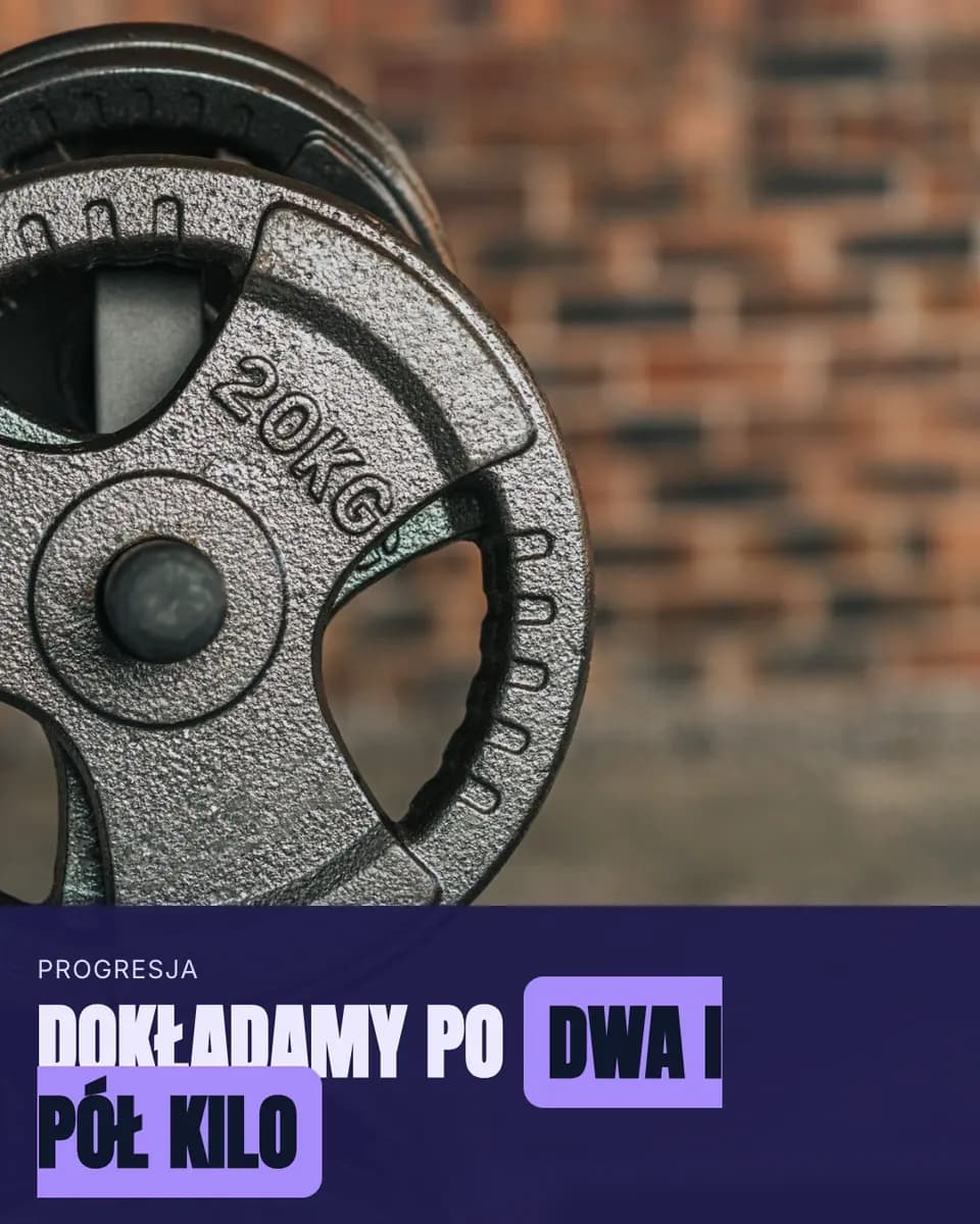 DOKŁADAMY PO DWA I PÓŁ KILO — Studio Treningowe