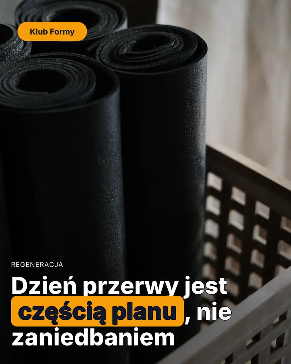 Dzień przerwy jest częścią planu, nie zaniedbaniem — Klub Formy