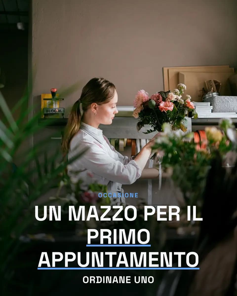 UN MAZZO PER IL PRIMO APPUNTAMENTO, Laboratorio Floreale