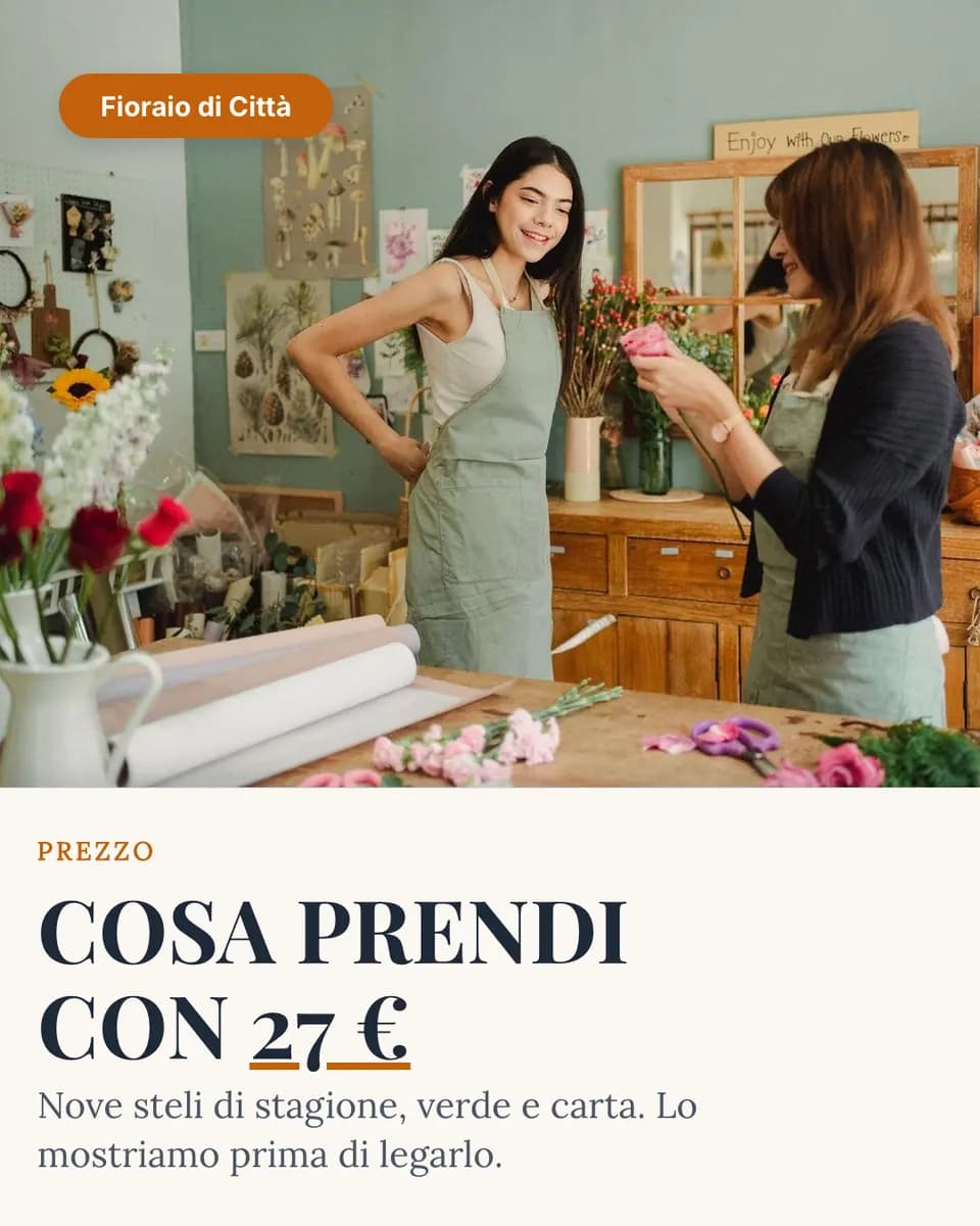 COSA PRENDI CON 27 €, Fioraio di Città