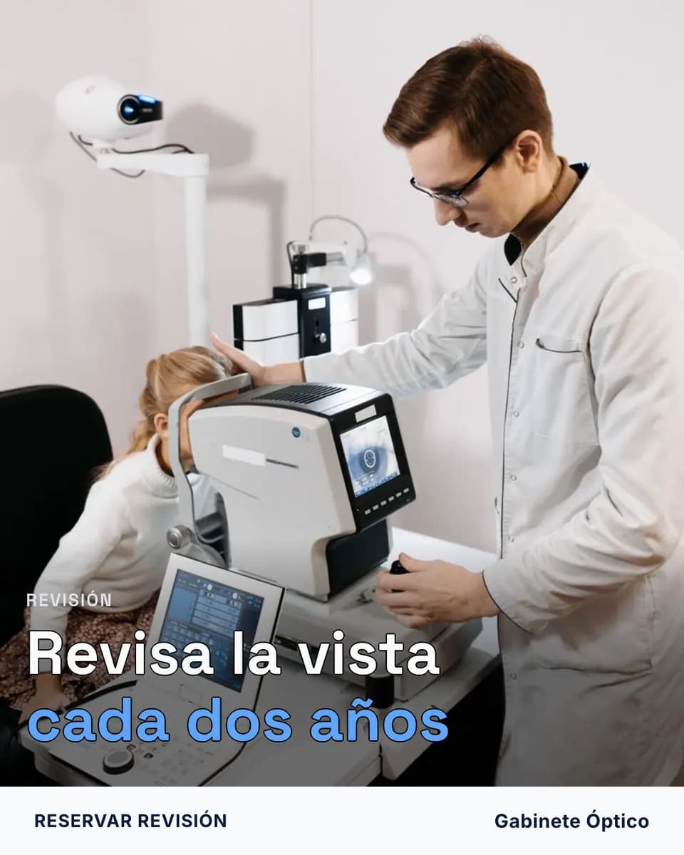 Revisa la vista cada dos años, Gabinete Óptico