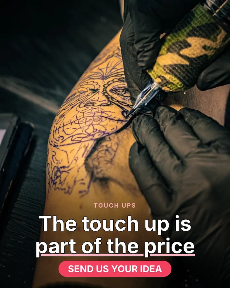 The touch up is part of the price, Tattoo Studio