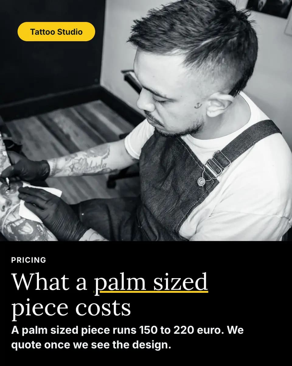 What a palm sized piece costs, Tattoo Studio