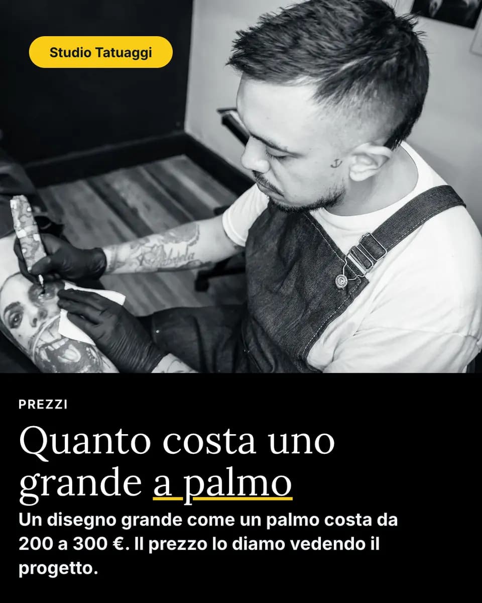 Quanto costa uno grande a palmo, Studio Tatuaggi